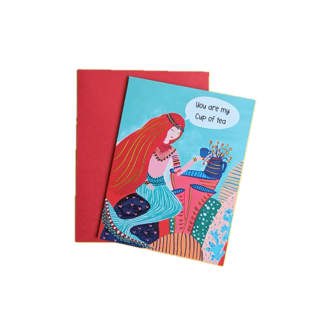 "You are my Cup of Tea" Greeting Card