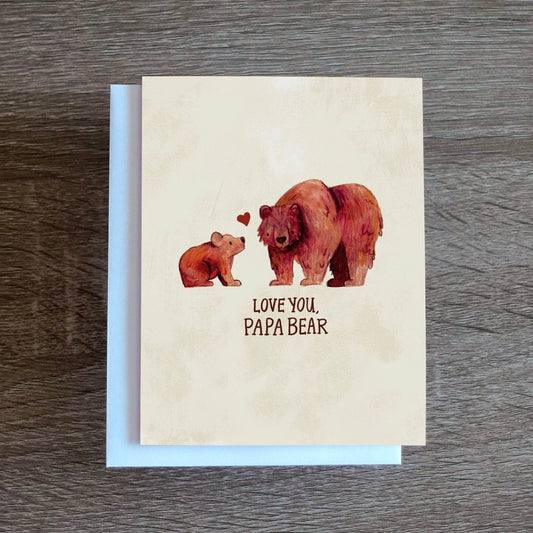 I Love You Papa Bear Card