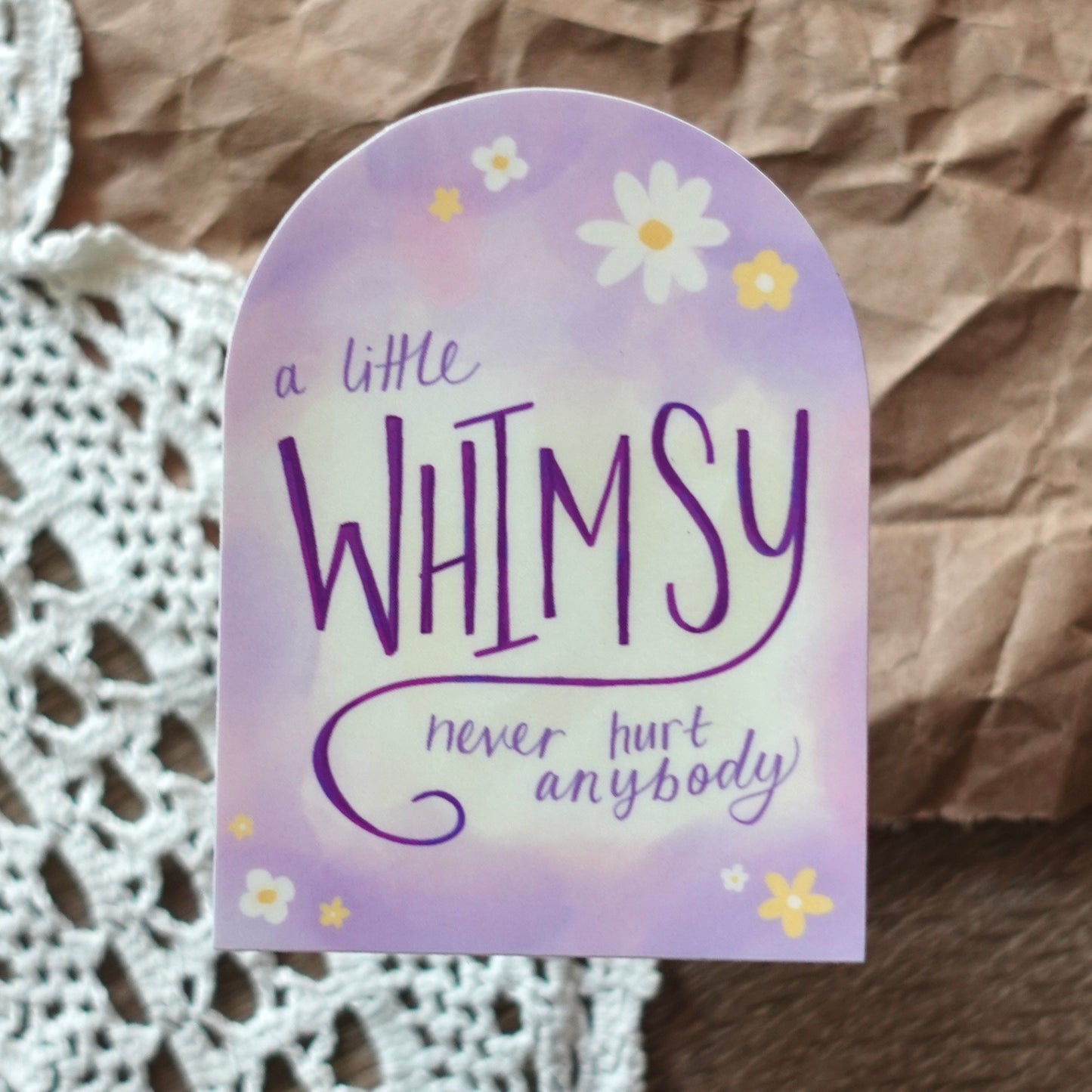 A Little Whimsy Vinyl Sticker