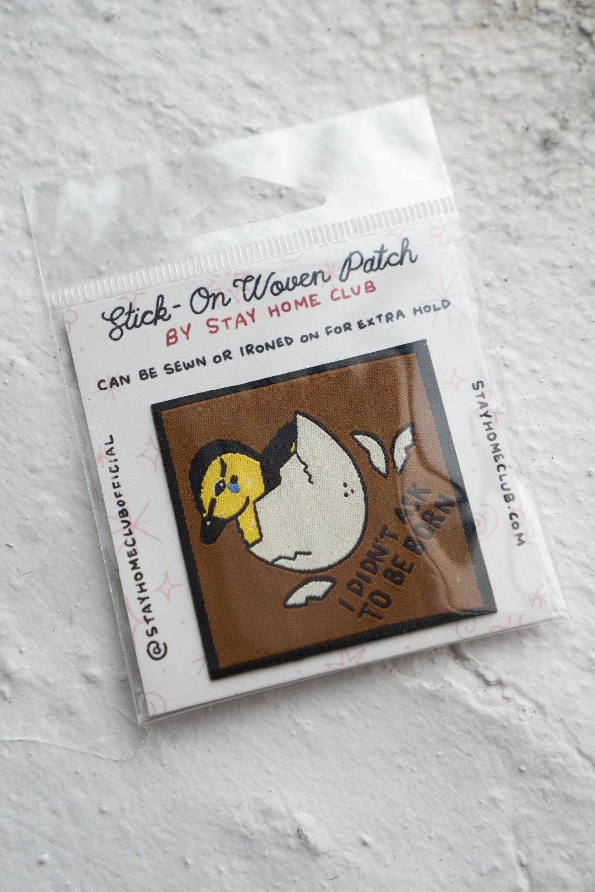 Didn't Ask to be Born - Woven Sticky Patch